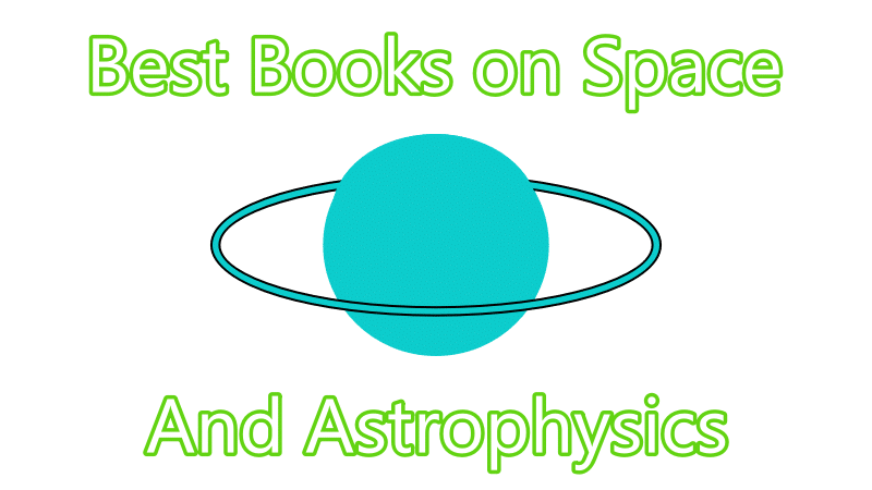 Best Books On Space And Astrophysics